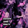 Down And Dirty - Baby Angelo