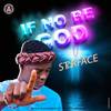 If No Be God - Starface