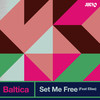 Set Me Free (Extended Mix) - Baltica&Ellae