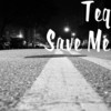 Save Me (Explicit) - Fantasist