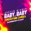 BABY BABY - VERSÃO FUNK CARIOCA (feat. PH LUCAS) - DJ SORRISO BXD&PH LUCAS