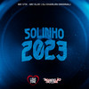 Solinho 2023 (Explicit) - MC VTK&Mc Clay&DJ Charles Original