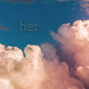 Her - Montée
