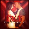 Dice (Explicit) - Kilatte