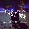 Test Me (Explicit) - H21d Baby