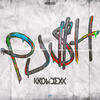 PU$H (Original Mix) - Krowdexx