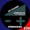 So Scharf (Jan Underwood Remix) - Darkskye