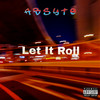 Let It Roll (Explicit) - Absyte