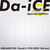 DREAMIN' ON - Da-iCE