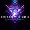 Don't Stop the Music - Vojtech Svatos&Diplomat