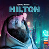 Hilton (Explicit) - Smoky Sound&ДИМА ПОРОХ&Ёzh&Atman&shaMan&Dr. Zebb&Beskrovnov&Alex Drayling