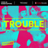 Trouble (Original Mix) - Costa UK&Reuben Buffong