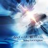 Deploie tes ailes - Astral Waves