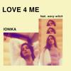 LOVE 4 ME - Ionika