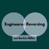 Engineered Reversing - Lee Darkin-Miller