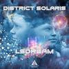 LSDream - District Solaris