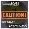 Hot Soup (Original Mix) - Lee Bryan DJ