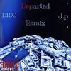 Departed(feat. JP Qpwxm) (Departed Remix|Explicit) - D100&jp qpwxm