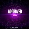 Approved (Original Mix) - DJ No Sugar