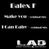 Can Baby (Original Mix) - Balex F