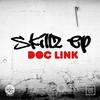 Skillz (Original Mix) - Doc Link