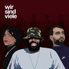 Wir sind viele (Explicit) - Dead Rabbit&Roger Rekless&Shelly Phillips