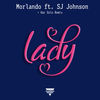 Lady - Morlando&SJ Johnson