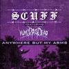 Anywhere but My Arms(feat. YungJZAisdead) (Explicit) - Yung Scuff&YungJZAisDead&Michael Anderson