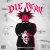 die now (Explicit) - Heroine Diaries