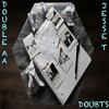 Doubts(feat. Jesse T) (Explicit) - Double AA&JESSE T