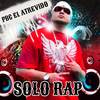 What's Up(feat. Goyo) - PBC el Atrevido&Goyo