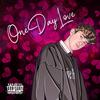 OneDayLove(feat. Nok1d) (Explicit) - Kid Qwin&NOK1D
