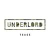 Tease (Original Mix) - Underlord