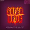 Get On Up (Original Mix) - Super Drug