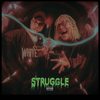 Struggle (Explicit) - DCVDNS&Tamas