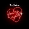 Feeling Myself(feat. Code Blu) (Explicit) - JayDaDon&Code Blu