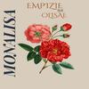 Monalisa(feat. Olisae) (Explicit) - Empizie&Olisae
