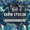 My Own Time (Miss Monique Remix) - Darin Epsilon&Alice Rose&Miss Monique