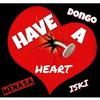 Have A Heart (Original Mix) - MeNaSa&Iski&Dongo