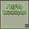 Really Gettin Pape (Explicit) - Piots