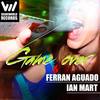 Game Over (Original Mix) - Ferran Aguado&Ian Mart
