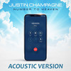 Number to Heaven (Acoustic Version) - Justin Champagne&Austin Dore&Jim McCormick&Adam Vanhoose