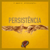 Persistência (2021 - Remasterizado) - MC SANCLEY&marcola mc&Mc Russinho&BIG FZN&Felipe Pipo