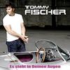 Es steht in Deinen Augen (Single Mix) - tommy fischer