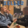 Keller (Explicit) - L-Dani&Embro