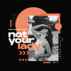 Not Your Lady (Extended Mix) - ATHYN&Roads We Walk