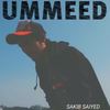 Ummeed - Sakib Saiyed