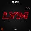 LYM (Explicit) - MLB Ace&BandManKamm&MLB Jream
