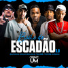 Baile do Escadão 0.3 (Explicit) - Digdin&Dj Guuh Maloka&Mc Sapinha&Mc Talibã&Mc Topre