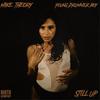 Still Up(feat. Young Drummer Boy) (Explicit) - Mike Theory&Young Drummer Boy